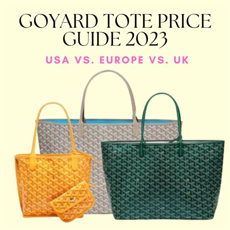 goyard tote price europe|goyard bag price 2022 dollars.